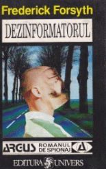 Dezinformatorul - Frederick Forsyth